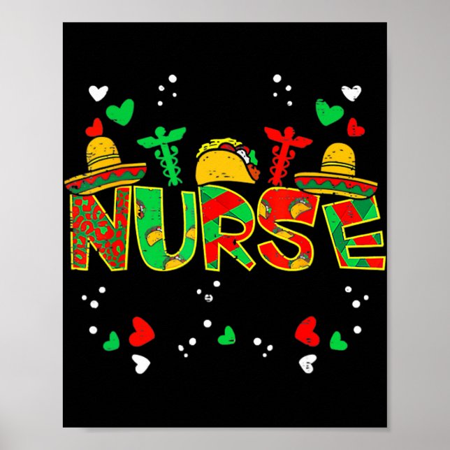 Poster Mexican Nurse Taco Cinco De Mayo Nurse Life  (Devant)