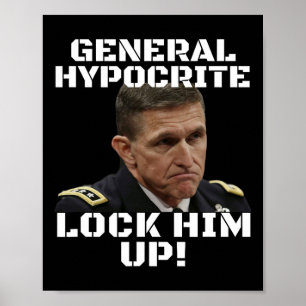 Poster Michael Flynn Coupable Hypocrite Enfermez-Le Polit