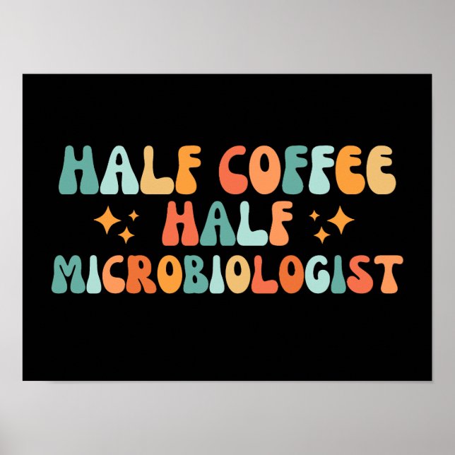 Poster Microbiologiste à moitié café vintage (Devant)