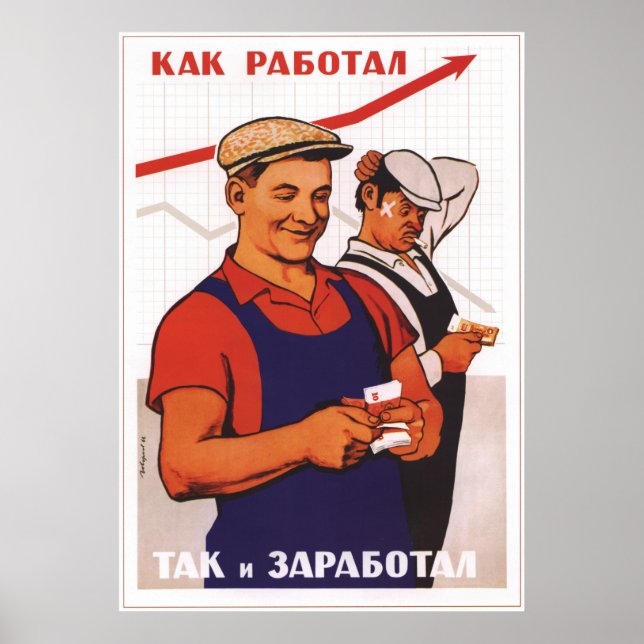 Poster Mieux vous avez travaillé plus vous serez payé (Devant)