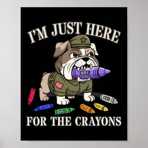 Poster Mignon Je suis juste ici pour les crayons Corps Fa