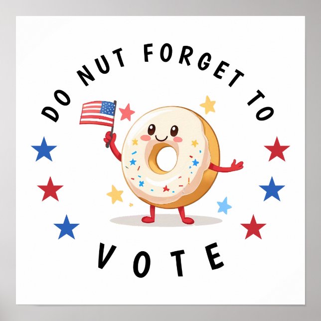 Poster Mignonne Donut n'oublie pas de voter - Elections a (Devant)
