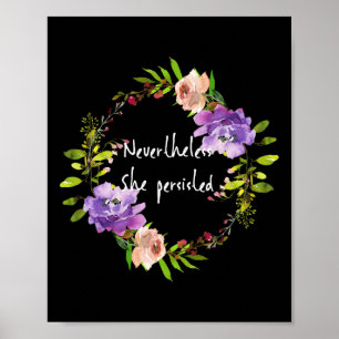 Poster Mignonne Floral Résiste - Néanmoins Elle Persiste