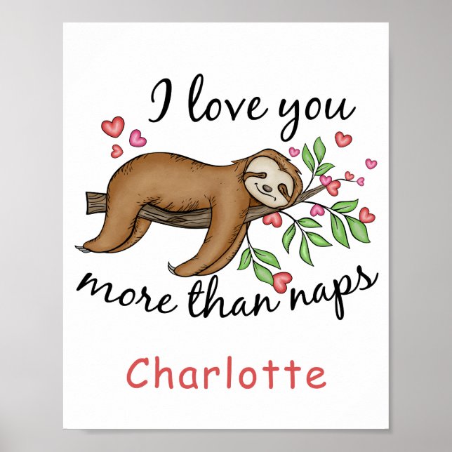 Poster Mignonne Sloth Je t'aime plus que des siestes (Devant)