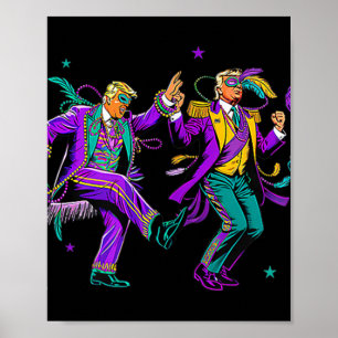 Poster Mignonne Trump Danse Mardi Gras Day Drôle Trump Ma
