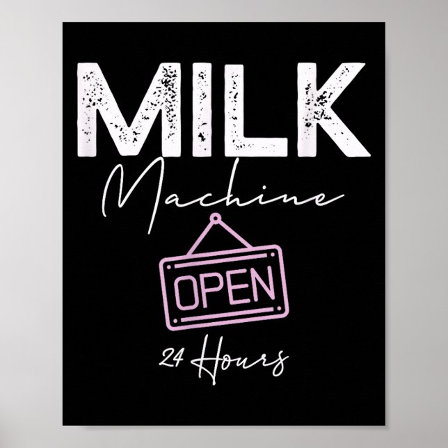 Poster Milk Machine Open 24 Hours Funny Breastfeeding New (Devant)