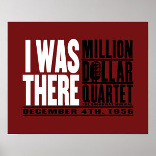 Poster Million Dollar Quartet "I Was There"