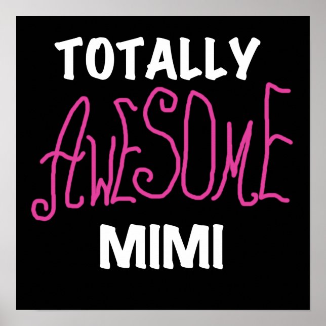 Poster Mimi totalement impressionnant T-shirts et cadeaux (Devant)
