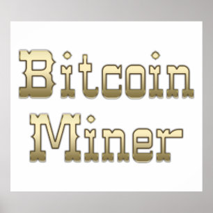 Poster Mineur Bitcoin