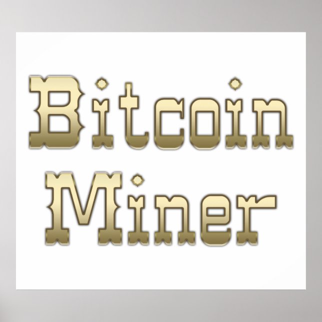 Poster Mineur Bitcoin (Devant)