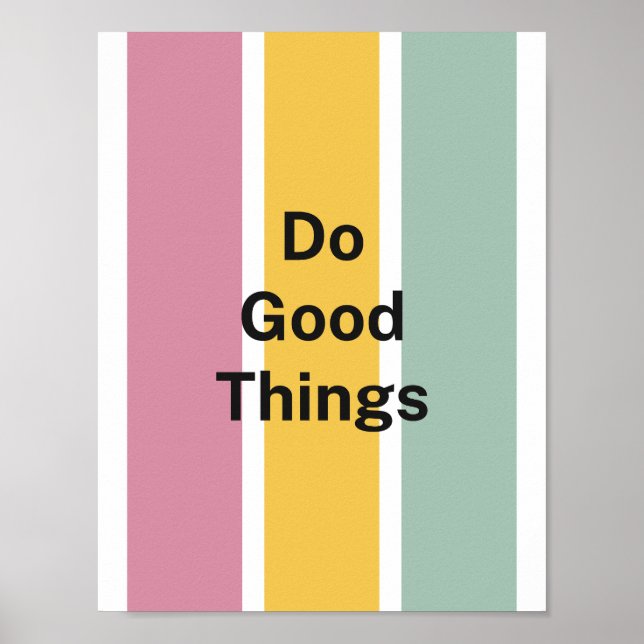 Poster Minimalist Pastel Palette Do Good Things Positive  (Devant)