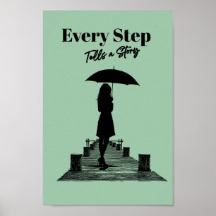 Poster Minimaliste Chaque étape raconte une histoire Vert