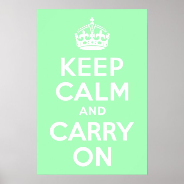 Poster Mint Green Gardez le calme et continuer (Devant)