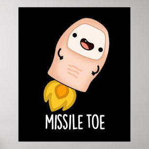 Poster Missile Toe drôle Mistletoe Pun Dark BG
