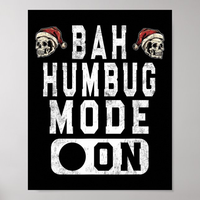 Poster Mode Bah Humbug activé - Amusement Noël humeur gri (Devant)