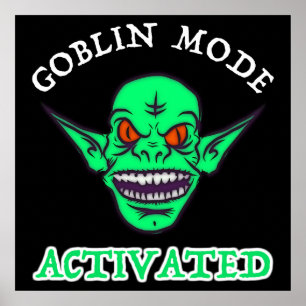 Poster Mode de gobelin activé