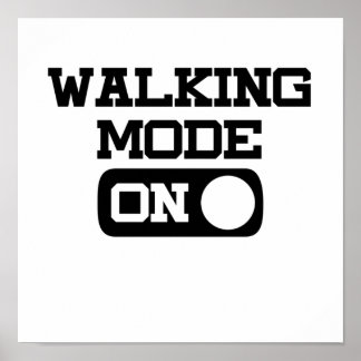 Poster Mode de marche amusant sur devis pour Walk Lover