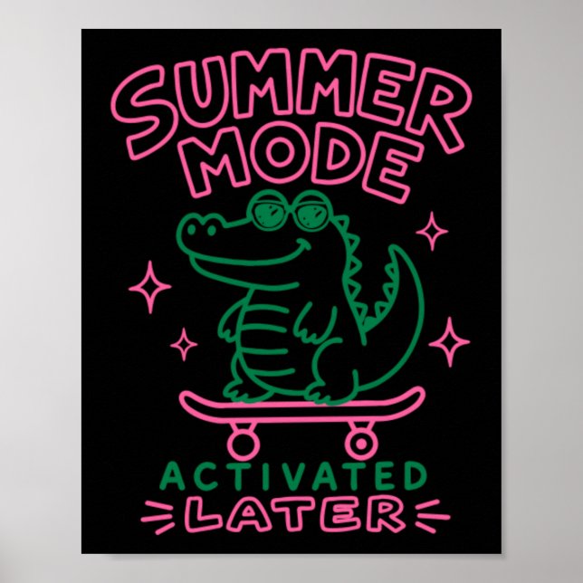 Poster Mode Été Activé À Plus Gator Design (Devant)