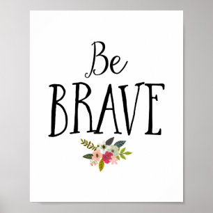 Poster Moderne Be Brave Nursery