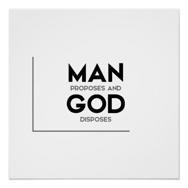 Poster MODERNE cite : l'homme propose et dieu dispose (Devant)