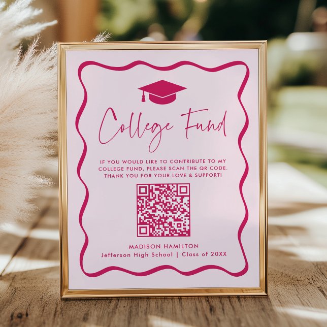 Poster Moderne Pink College Fund Graduation QR Code signe (Créateur téléchargé)