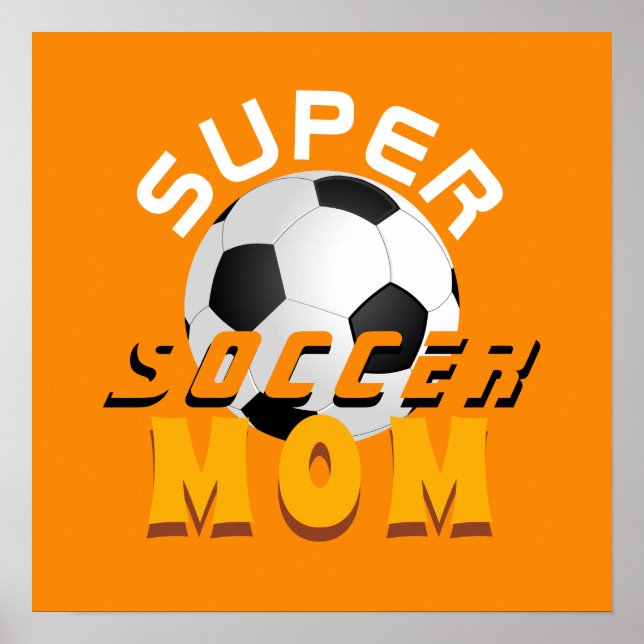 Poster Moderne Super Soccer Maman Football Sportif Mère (Devant)