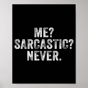 Poster Moi drôle_ Sarcastique_ Jamais_ Humour Intelligent