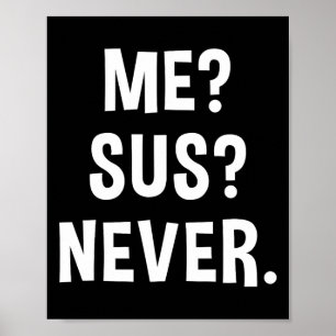 Poster Moi Sus Jamais Joueur Suspicieux Mème Humour Sarca