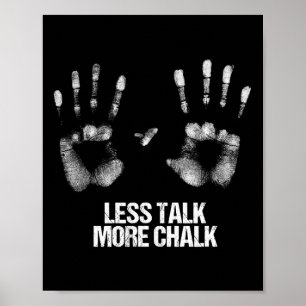 Poster Moins de Paroles Plus de Craie Cadeau Boulder Empr