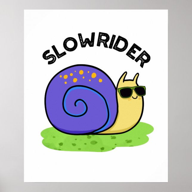 Poster Moins Lent Rider Amusant Petit Rider Snail Pun (Devant)