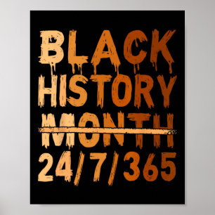 Poster Mois de l'histoire des Noirs Fier Noir 24 7 365 Me