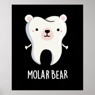 Poster Molar Bear Funny Dot Pun Dark BG