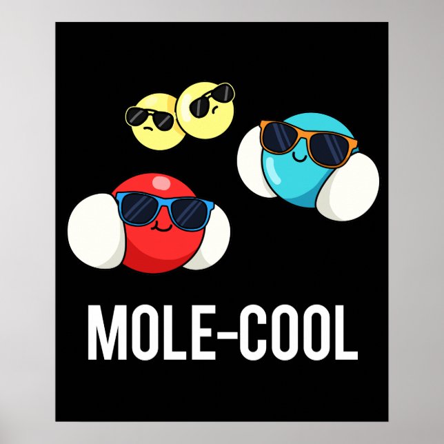 Poster Mole-Cool Funny Molecule Pun Dark BG (Devant)