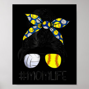 Poster Mom Life Softball Volleyball Mom Mother's Day Mess