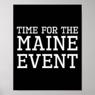 Poster Moment pour l'événement principal du Maine - Conce