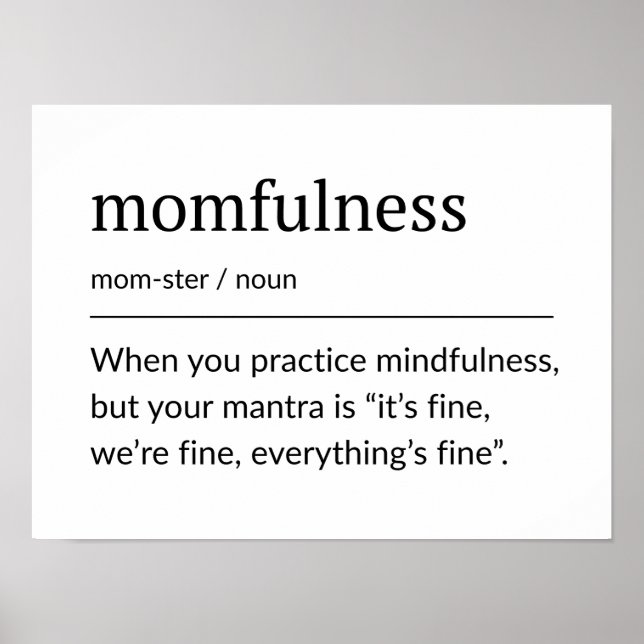 Poster Momfulness Definition Funny Mom Wall Art (Devant)