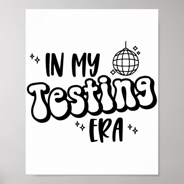 Poster Mon âge de test Funny State Testing Day Teacher Te (Devant)