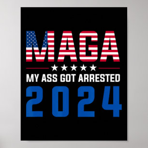 Poster Mon arrestation 2024 Funny Anti-Trump Democrat Gag