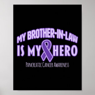 Poster Mon beau-frère est mon Héros Pancréatique Cancer A