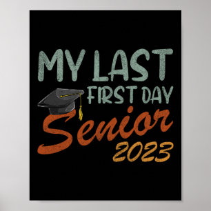 Poster Mon Dernier Premier Jour Classe Senior De 2023