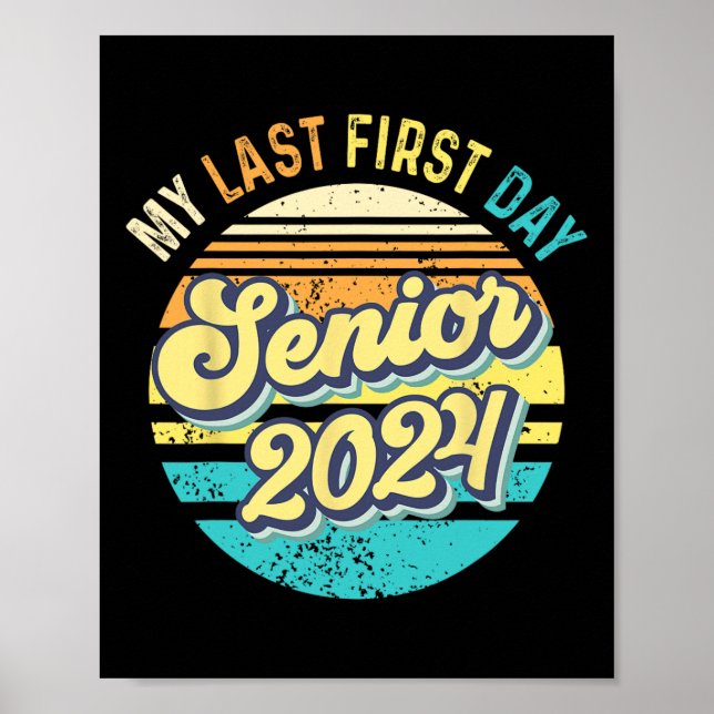 Poster Mon Dernier premier jour Senior 2024 Class 2024 Re (Devant)