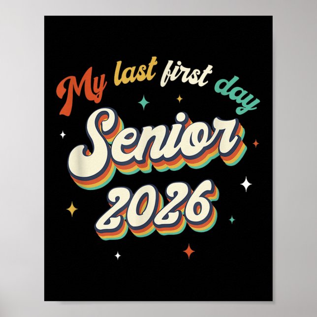 Poster Mon Dernier Premier Jour Senior 2026 Retour À L'Éc (Devant)