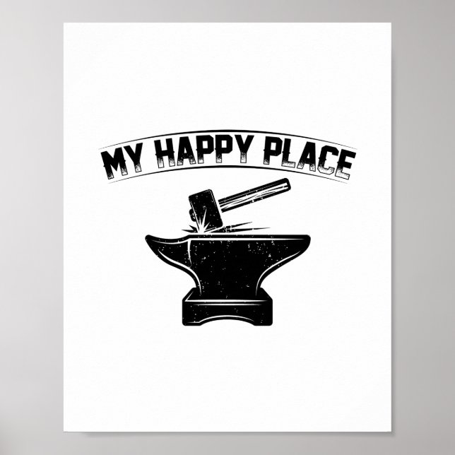 Poster Mon endroit heureux | Idées Cadeaux Pour Blacksmit (Devant)