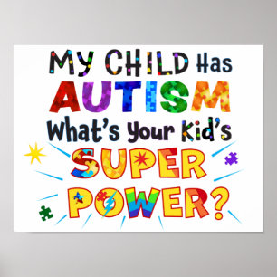 Poster Mon enfant a l'AUTISME Quel est le SUPER POUVOIR d