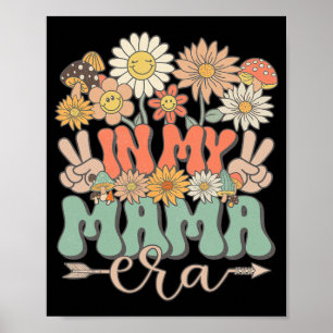 Poster Mon époque Maman Floral Hippie Groovy Rétro Daisy 