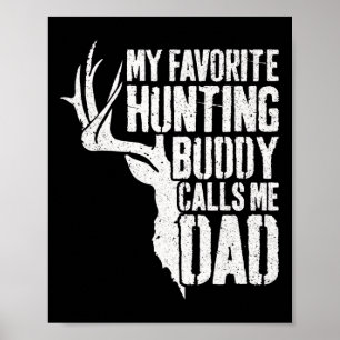 Poster Mon Épouse De Chasse Favorite M'Appelle Papa Deer 