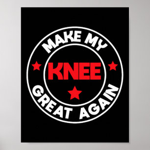 Poster Mon genou Grande à nouveau Drôle Blessures Récupér