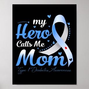 Poster Mon héros m'appelle Maman T1d Type 1 Sensibilisati