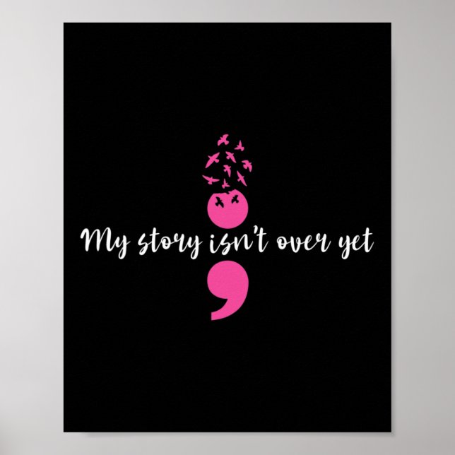 Poster Mon histoire n'est pas encore terminée Semicolon F (Devant)