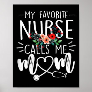 Poster Mon Infirmière Favorite M'Appelle Maman Fleurs Mig